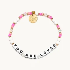 You Are Loved Bracelet