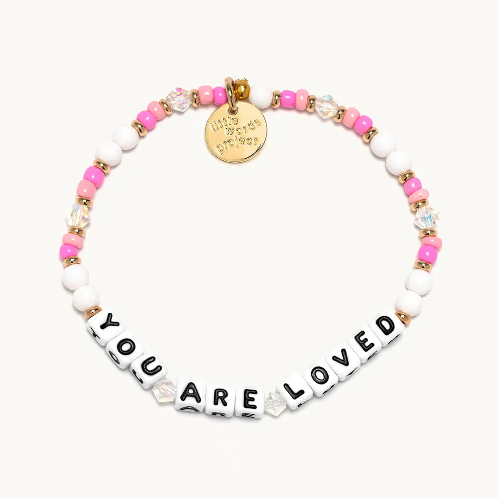 You Are Loved Bracelet